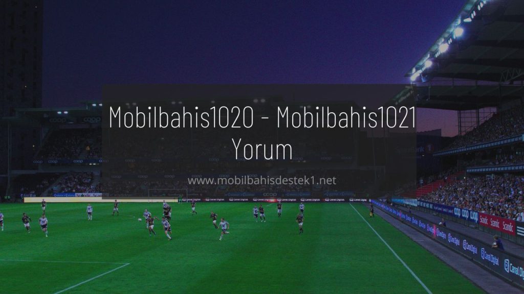 Mobilbahis1020